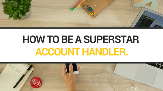 Read more about the article How to be a superstar account handler